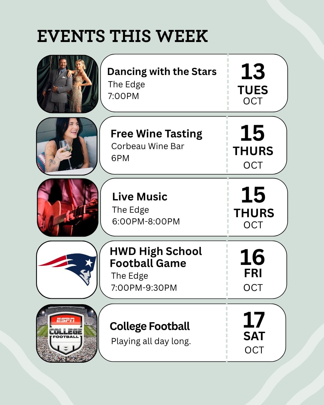 Fall is in the air at The Edge! Kick off the week with Dancing with the Stars on Tuesday, then join us Thursday for a free wine tasting and live music at 6PM. Cheer on the Homewood Patriots with us Friday night, and catch college football all day Sat