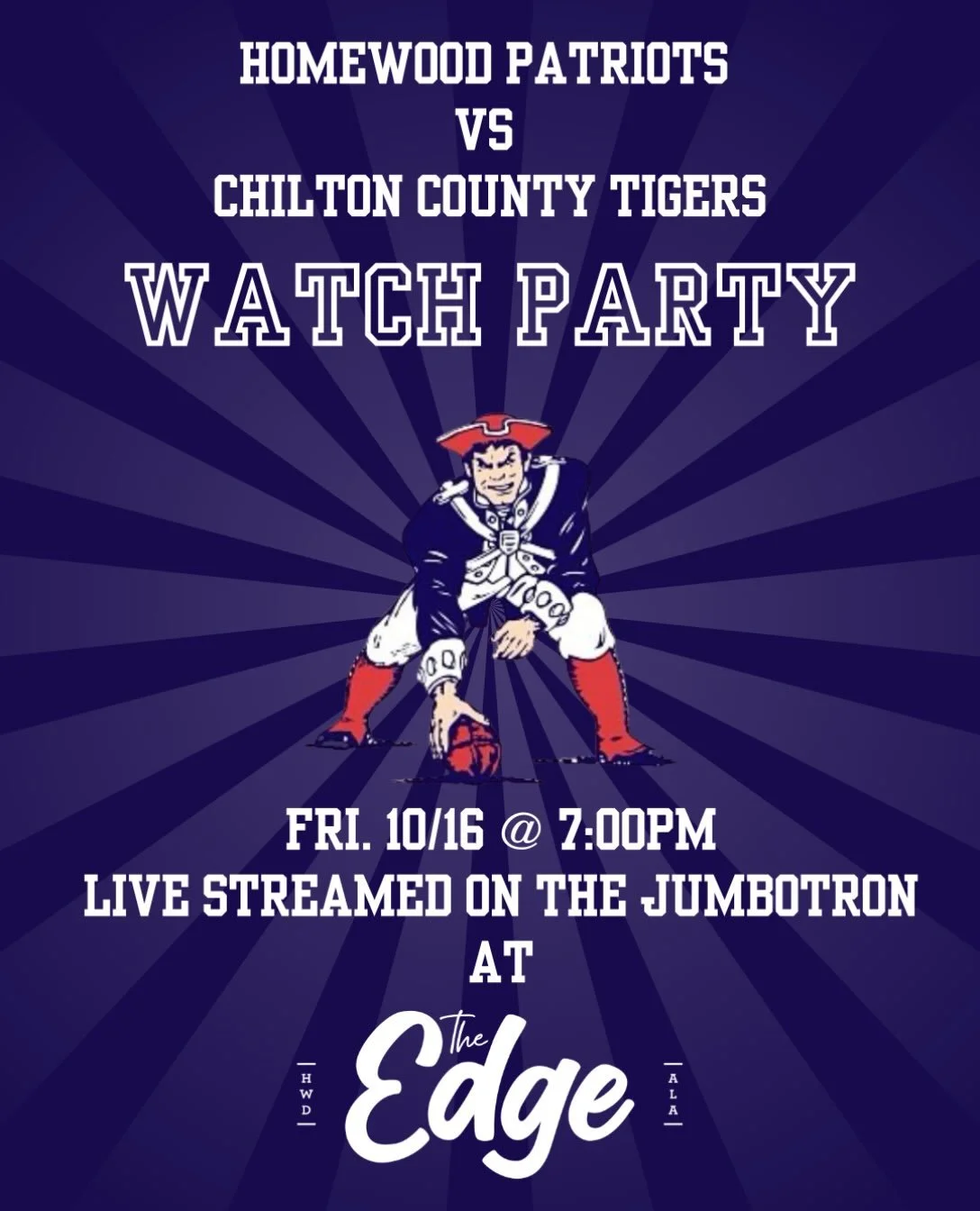 Friday night lights, Homewood style! Join us at The Edge this Friday, October 16th at 7pm for the Homewood High School Patriots football game watch party! Grab your friends and sport your red &amp; blue. See you there! 💙❤️