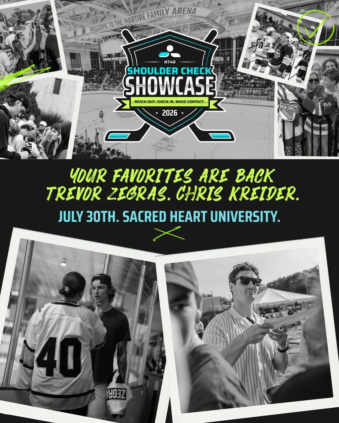 Trevor Zegras. Chris Kreider. July 30th. 🏒

They're coming to Sacred Heart University &mdash; and tickets are available now. On-the-glass seats for $100. Buy 3 get 1 free while it lasts.

This is year 4 of the Shoulder Check Showcase and it's going 