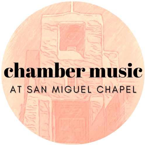 Chamber Music at San Miguel Chapel
