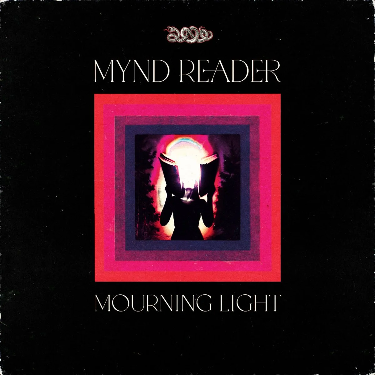 Mynd Reader - "Mourning Light" - Mynd Reader