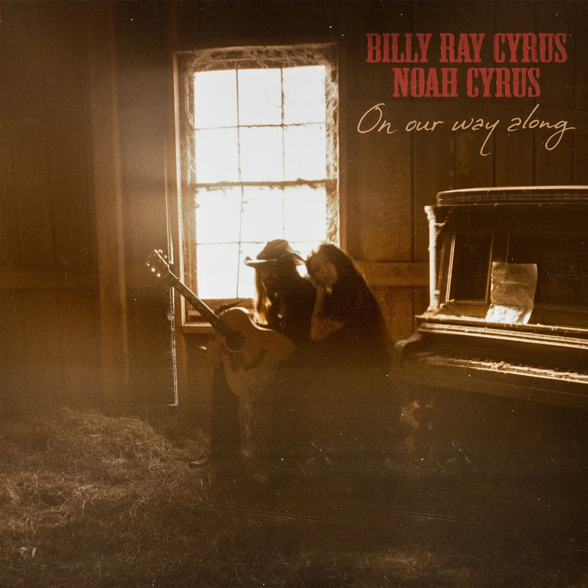 Billy Ray Cyrus & Noah Cyrus "On Our Way Along"