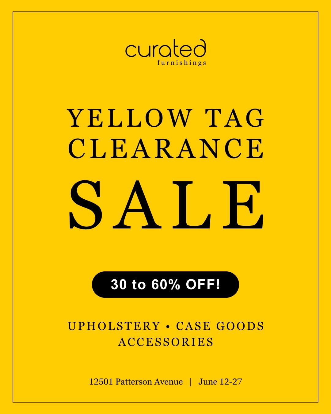 🚨 We&rsquo;re making room for new arrivals, which means we&rsquo;re marking down some of our favorite in-stock pieces throughout the showroom! 

Our Yellow Tag Clearance Sale starts at 10 AM on Friday, June 12, and it&rsquo;s your chance to save up 