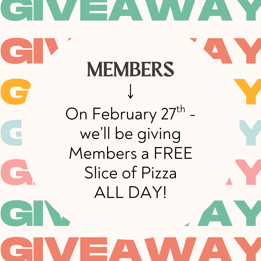 Member Giveaway 🍕