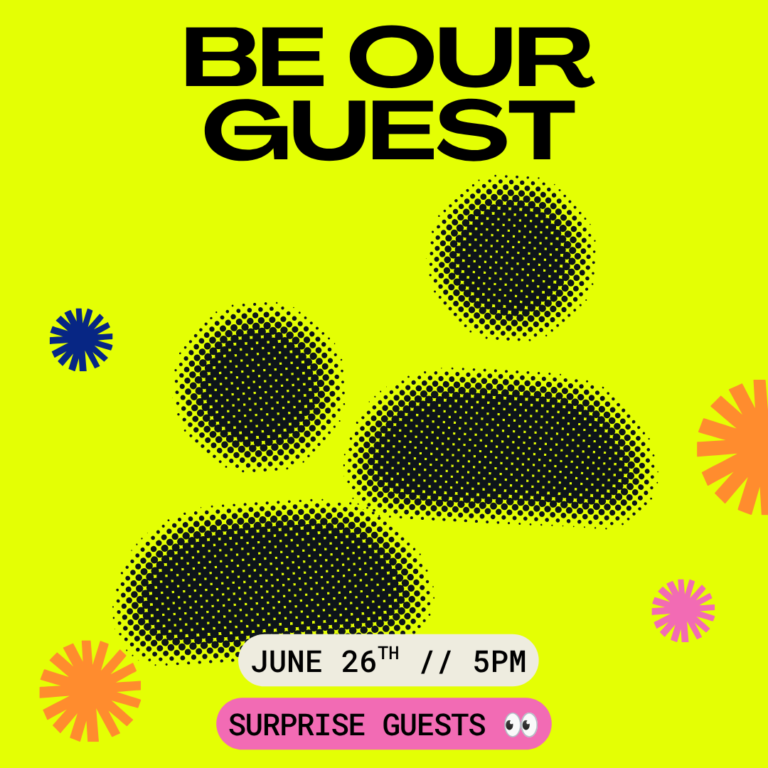 🌟 Be Our Guest: 4