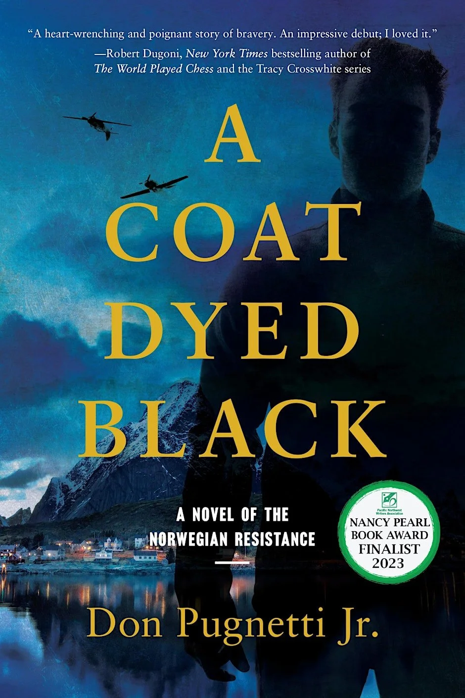 A Coat Dyed Black: A story of the Norwegian Resistance