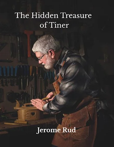 Book Talk: Jerry Rud and "The Hidden Treasure of Tiner"