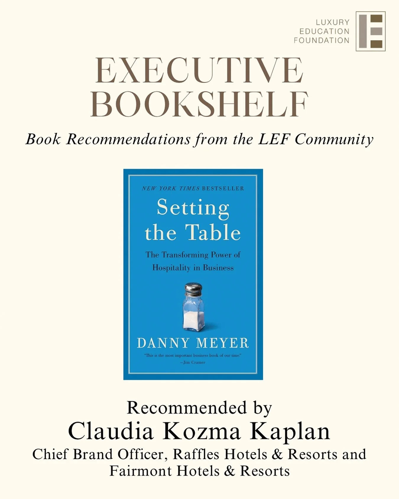 Claudia Kozma Kaplan, Chief Brand Officer at Raffles and Fairmont Hotels, recommends Setting the Table by Danny Meyer. This New York Times bestseller highlights the transformative power of hospitality in business, a must-read for leaders striving to 
