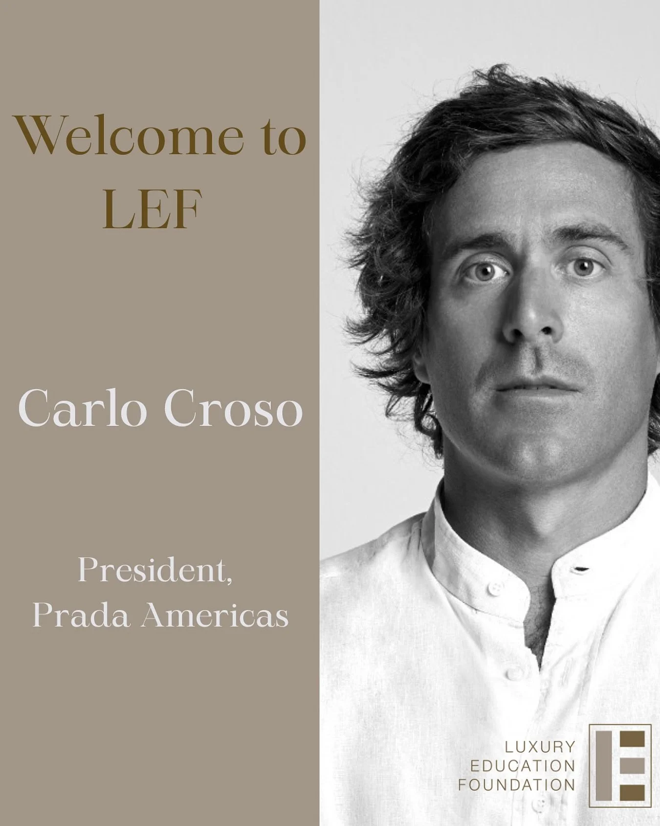 We are thrilled to welcome Carlo Croso, President of Prada Americas, to the LEF Advisory Board. Please join us in extending a warm welcome to Carlo. We look forward to the exciting opportunities ahead !