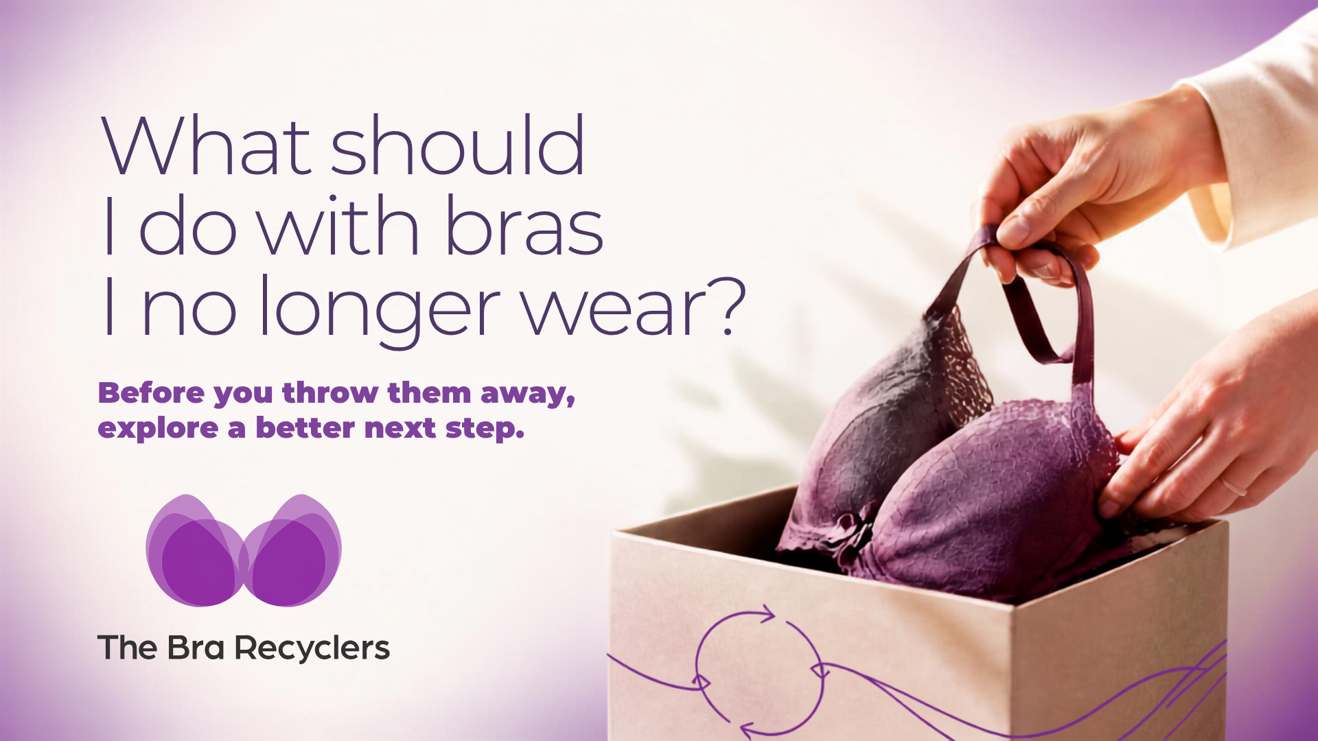 What should I do with bras I no longer wear?