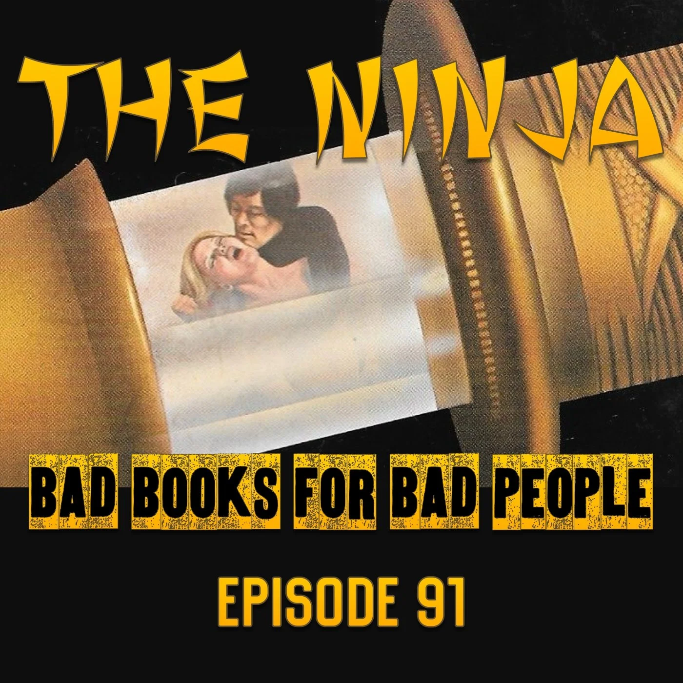 Episode 91: The Ninja - Miyamoto Musashi’s Penthouse Letters