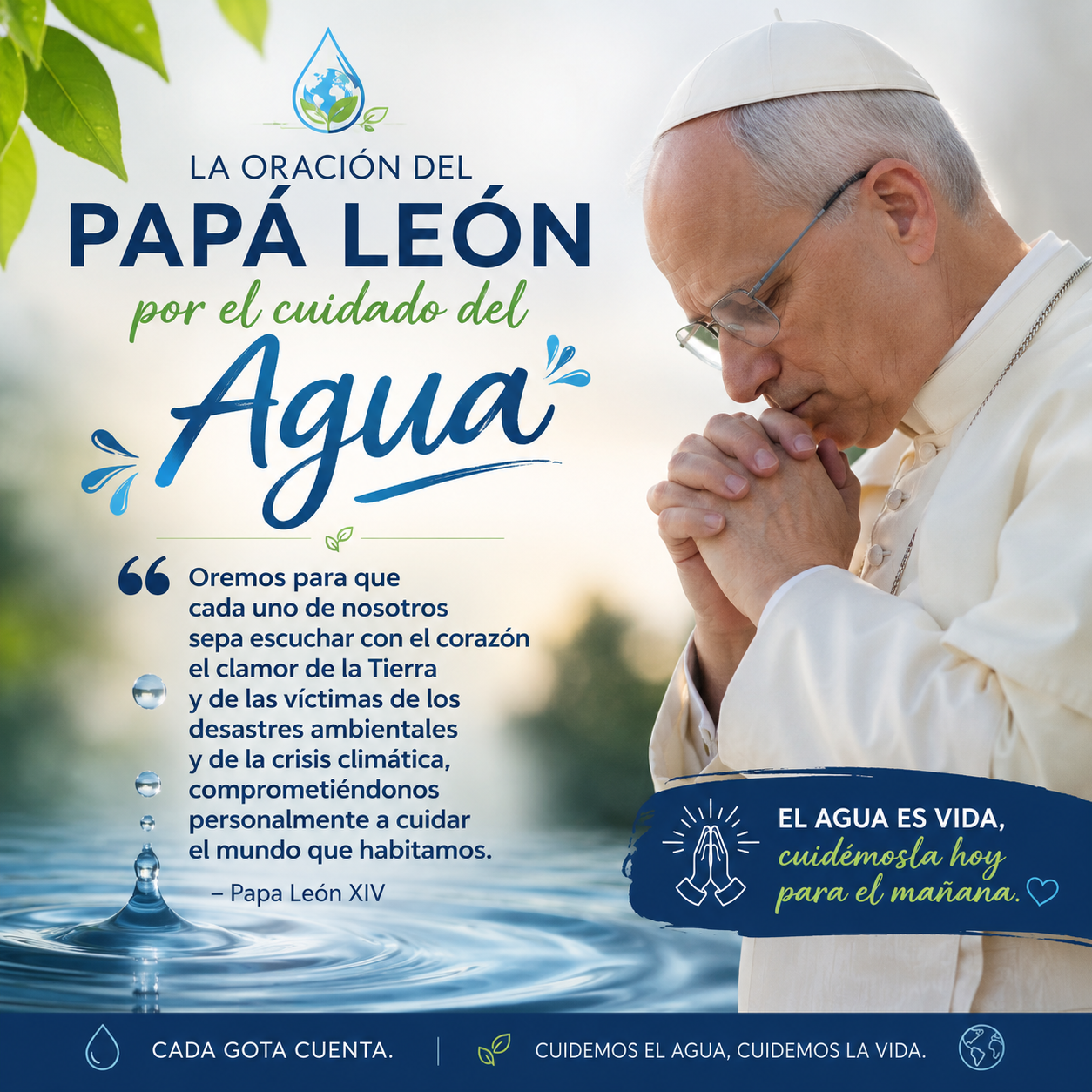 Oramos con el Papa León por el cuidado del agua