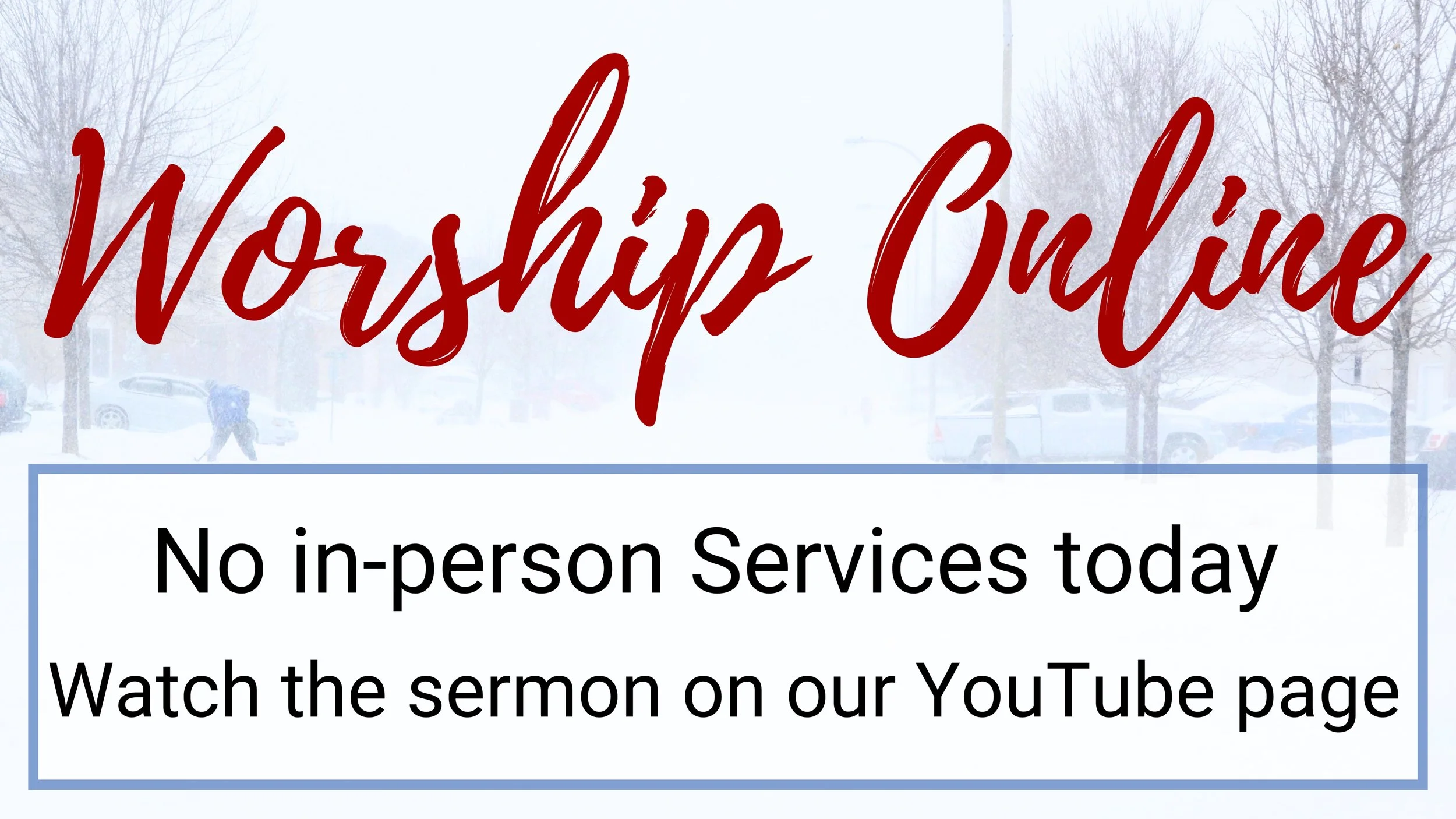 No In-Person Services this Sunday
