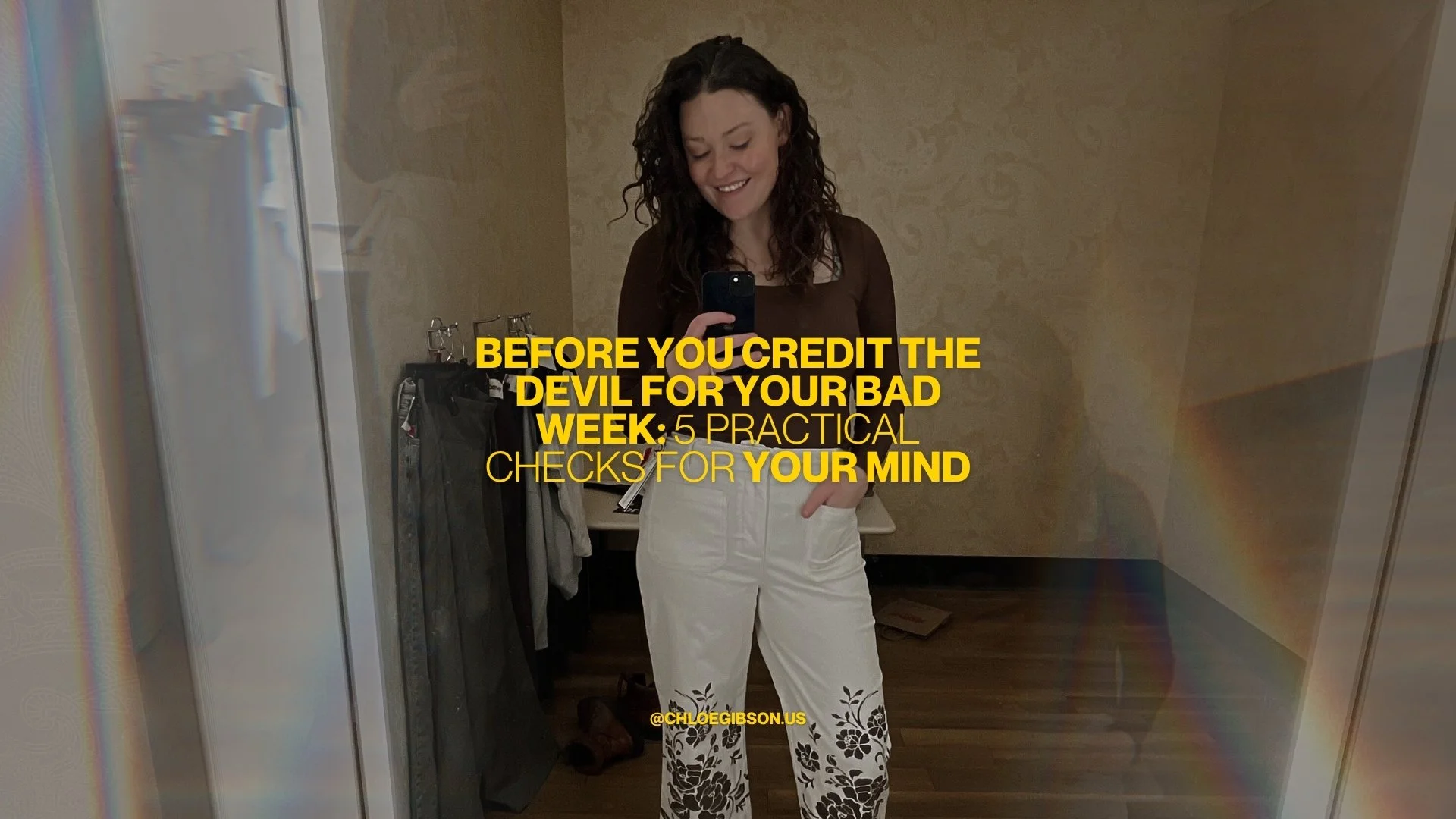 Before You Credit the Devil for Your Bad Week: 5 Practical Checks for Your Mind