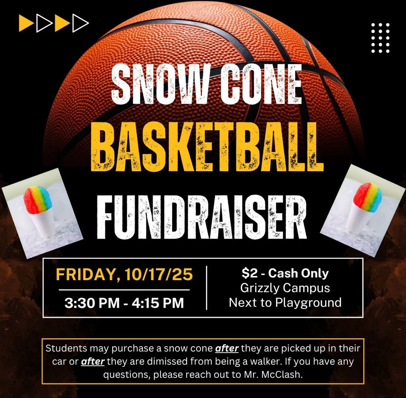 Good afternoon 🧸Cub🧸 and 🐻Grizzly🐻 families!

Tomorrow, Friday, October 17th, is $1 Jeans Day for both our 🧸Cub🧸 and 🐻Grizzly🐻 campuses!

At our 🐻Grizzly🐻 campus,  Mr. McClash will also be hosting a snow cone fundraiser to help purchase new