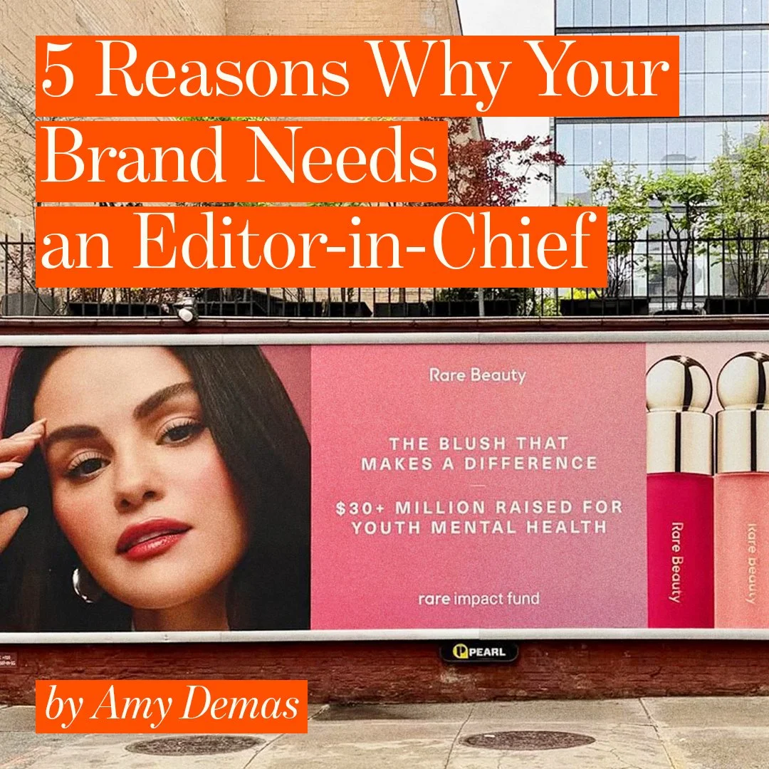 5 Reasons Why Your Brand Needs an Editor-in-Chief