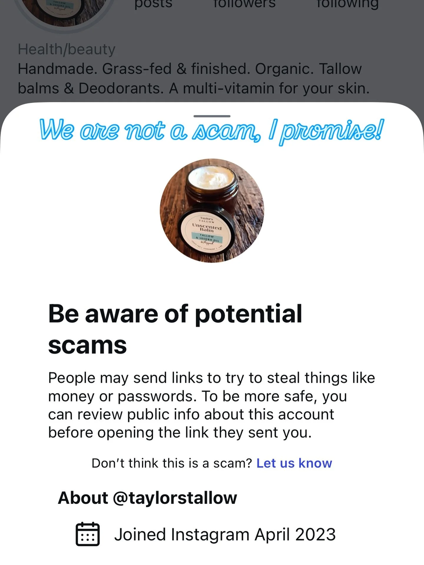 I guess this is the new angle on social media to undermine small businesses. Our website is not a scam - I manage it daily myself along with all orders. Thank you to one of our followers for bringing this to our attention, we appreciate you all so mu
