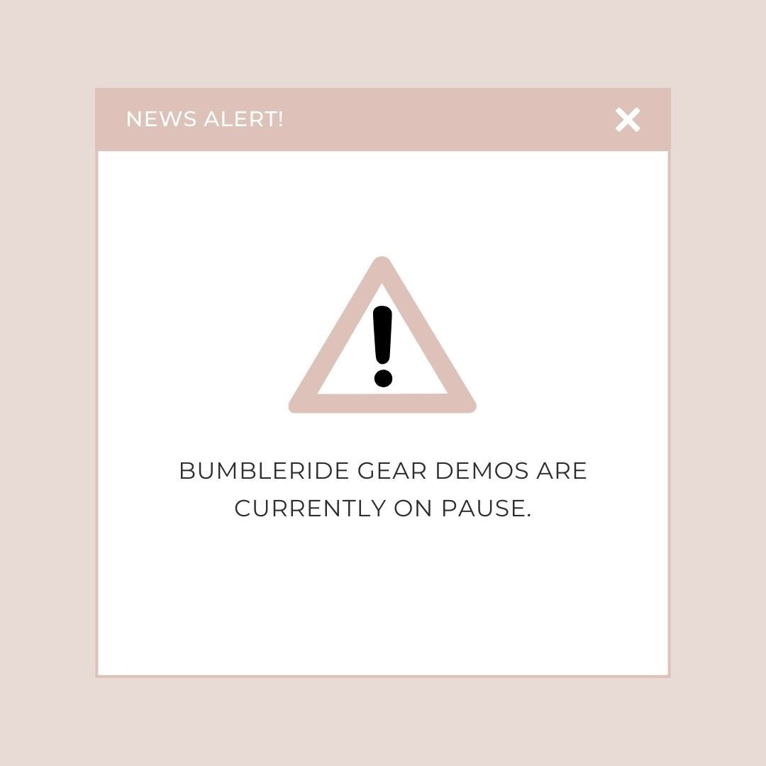 ⚠️NEWS ALERT!⚠️ All Bumbleride gear demos (virtual and in person) are currently on pause. I am so sorry for the inconvenience; I know we are around the corner from #BabySeason.

Personally --&gt; My family is in the middle of relocating (currently li
