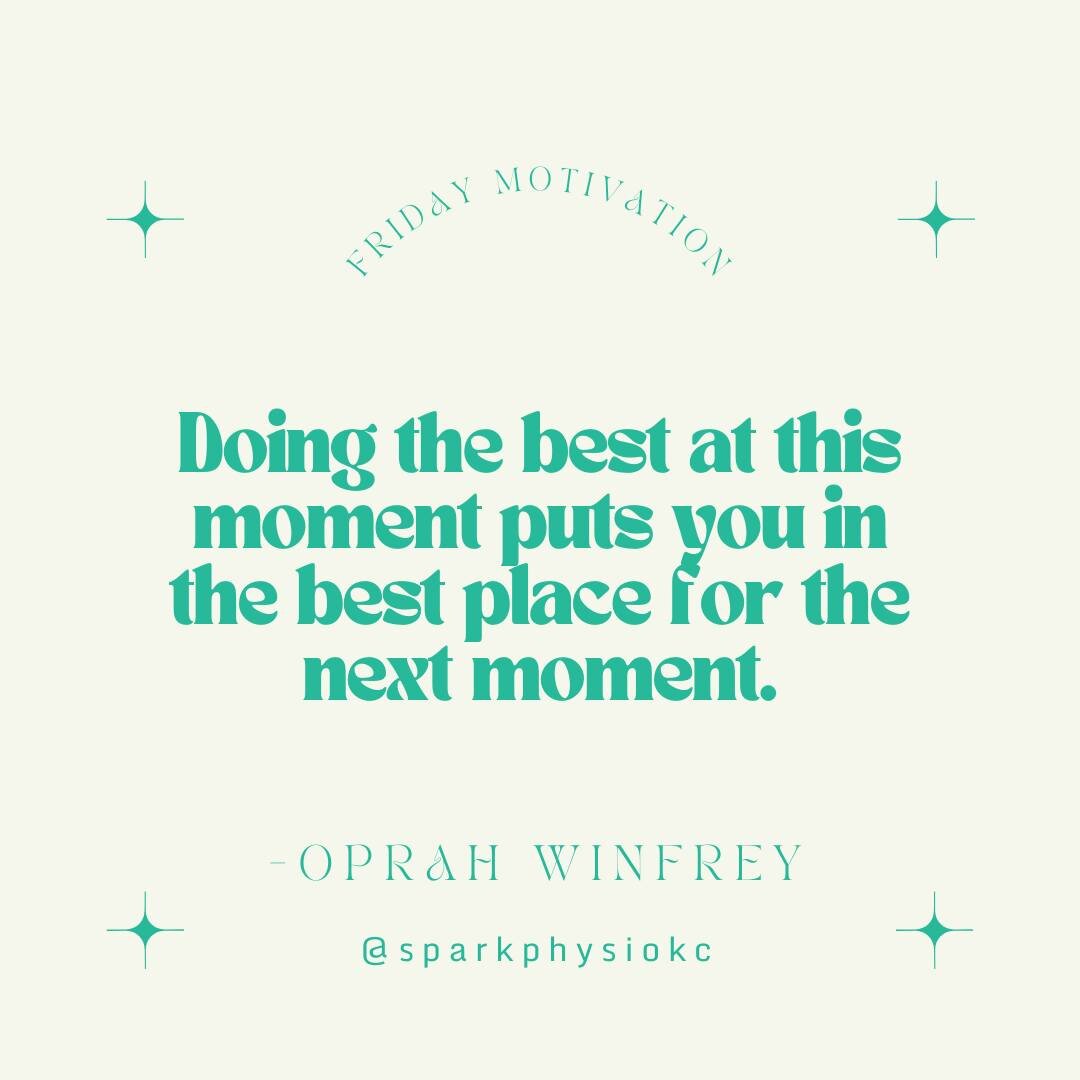 &quot;Doing the best at this moment puts you in the best place for the next moment.&quot; - Oprah Winfrey

You get motivation! You get motivation! And you get motivation!

Oprah really hits the nail on the head! Sometimes the big picture is really ha