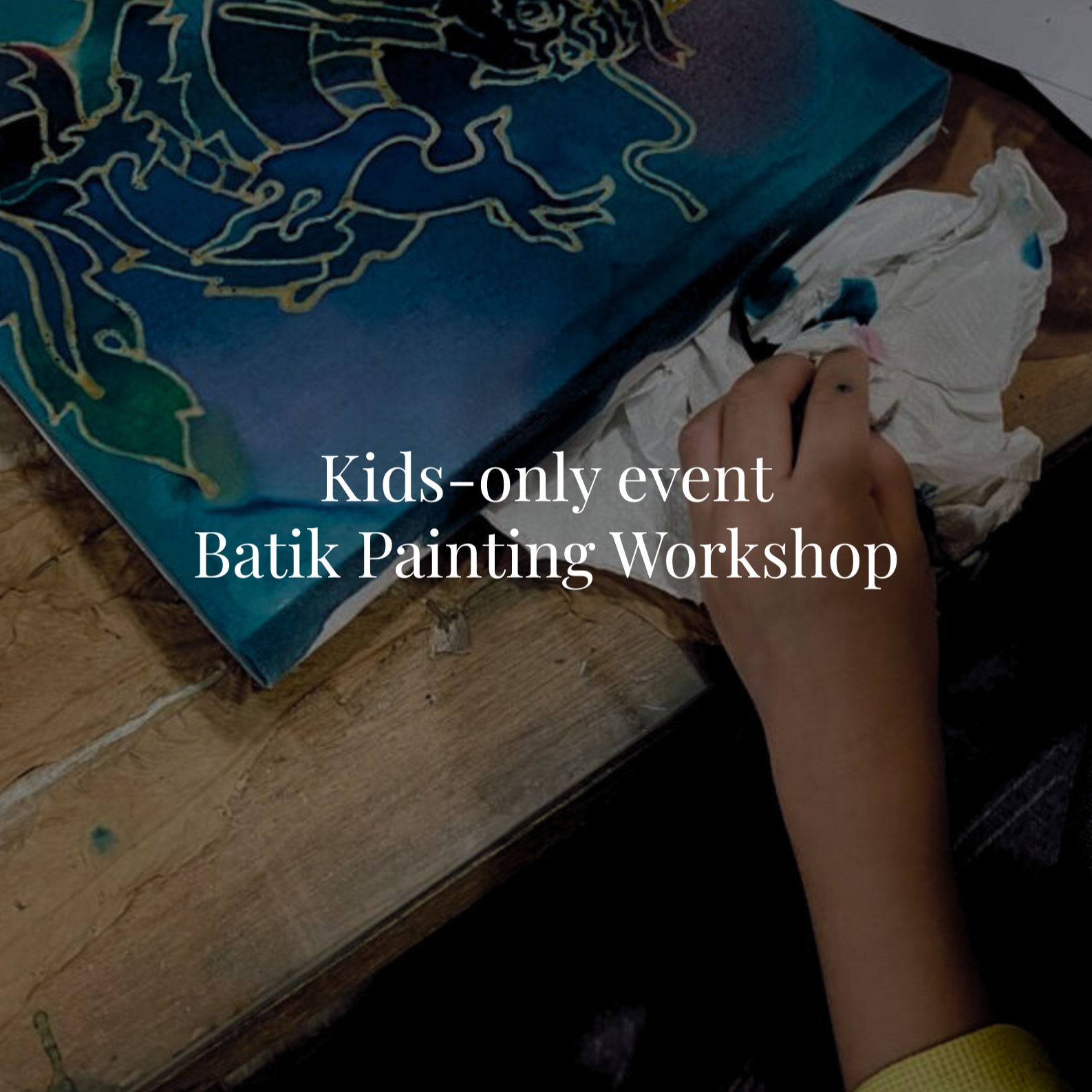 Kids' Batik Painting Workshop