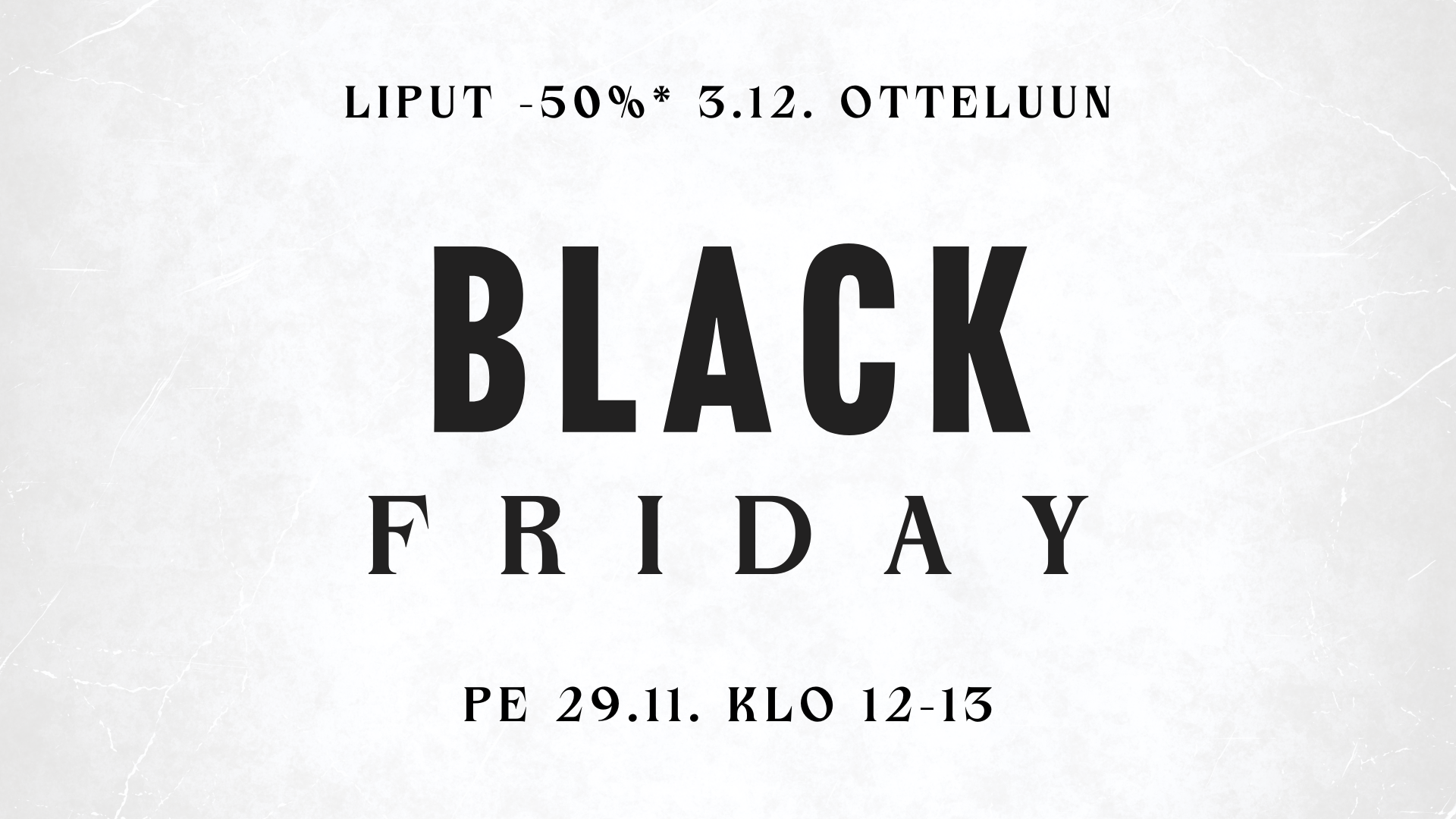 BLACK FRIDAY: Liput puoleen hintaan seuraavaan kotiotteluun – voimassa perjantaina klo 12-13