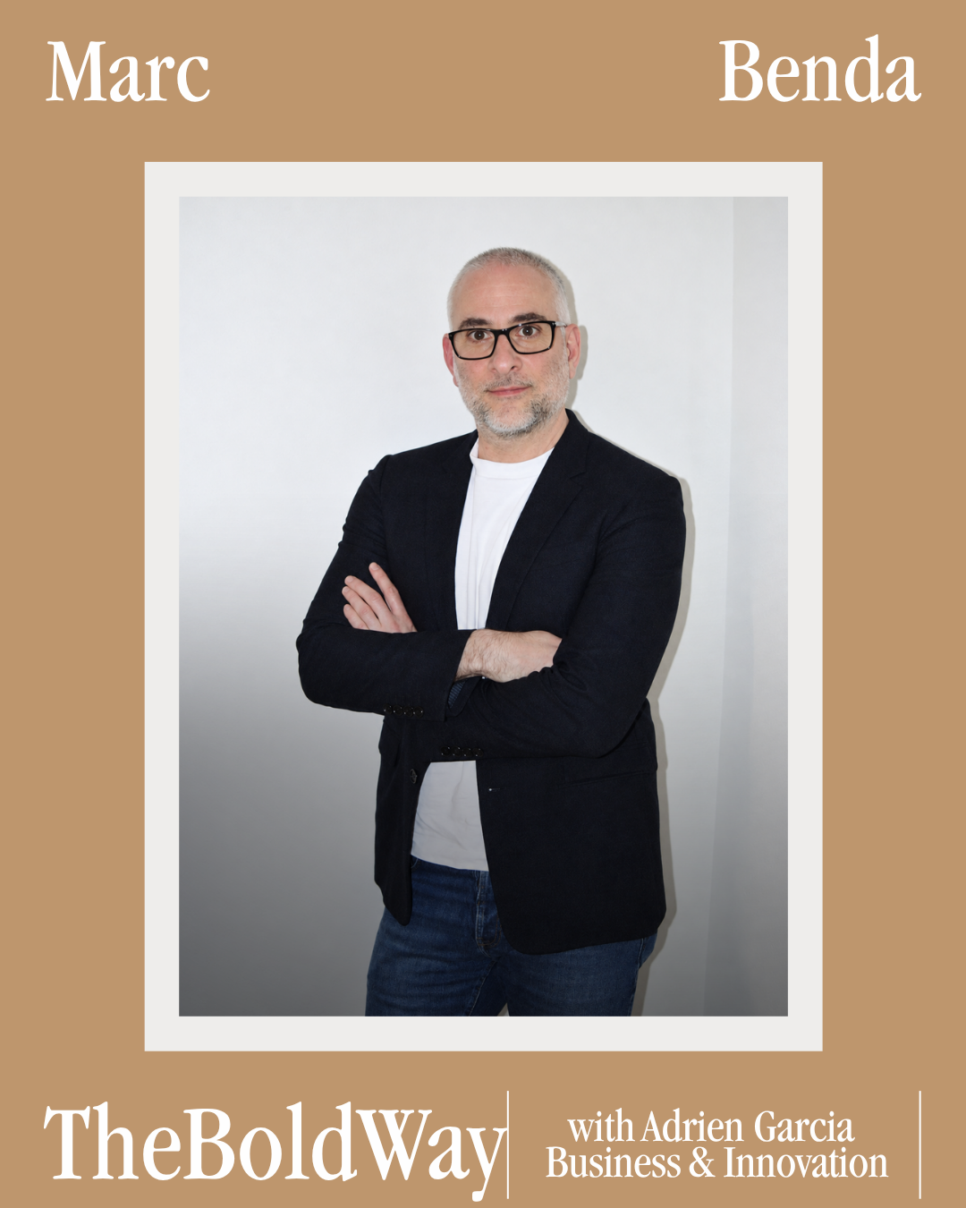 #561 Marc Benda | Co-founder of Friedman Benda