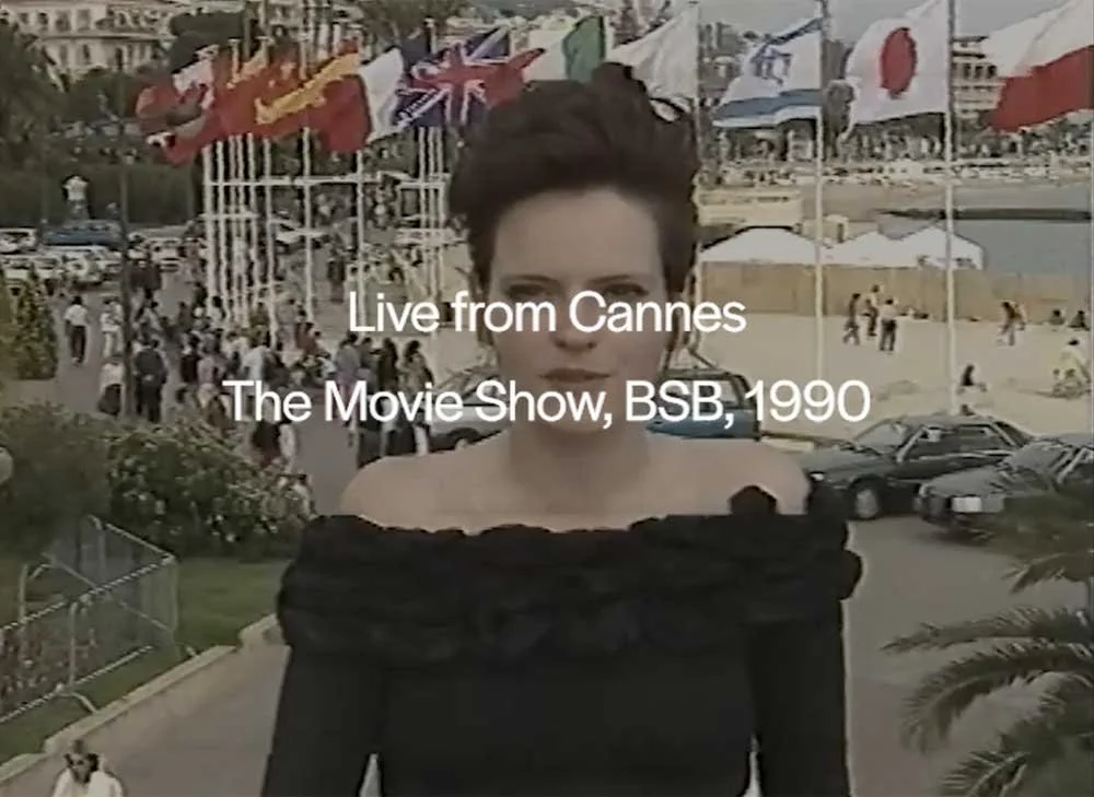 Caroline Collett, Live from Cannes 
 
The Movie Show, BSB, 1990