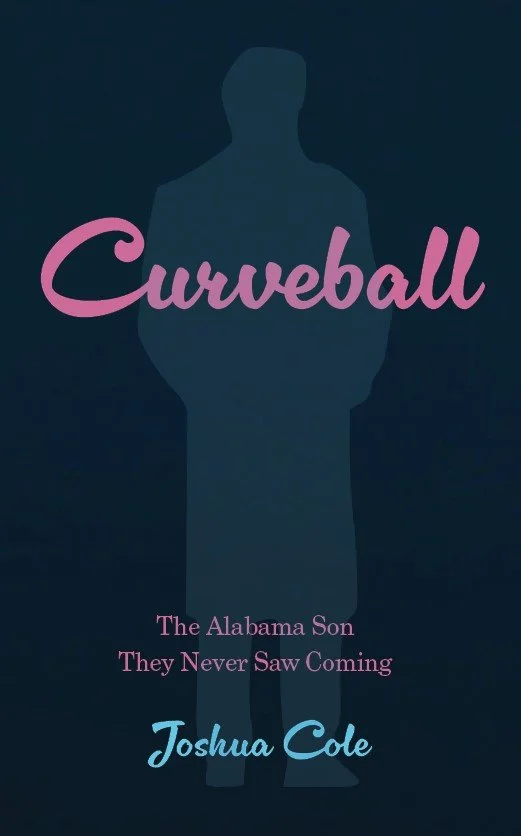 Curveball: The Alabama Son They Never Saw Coming