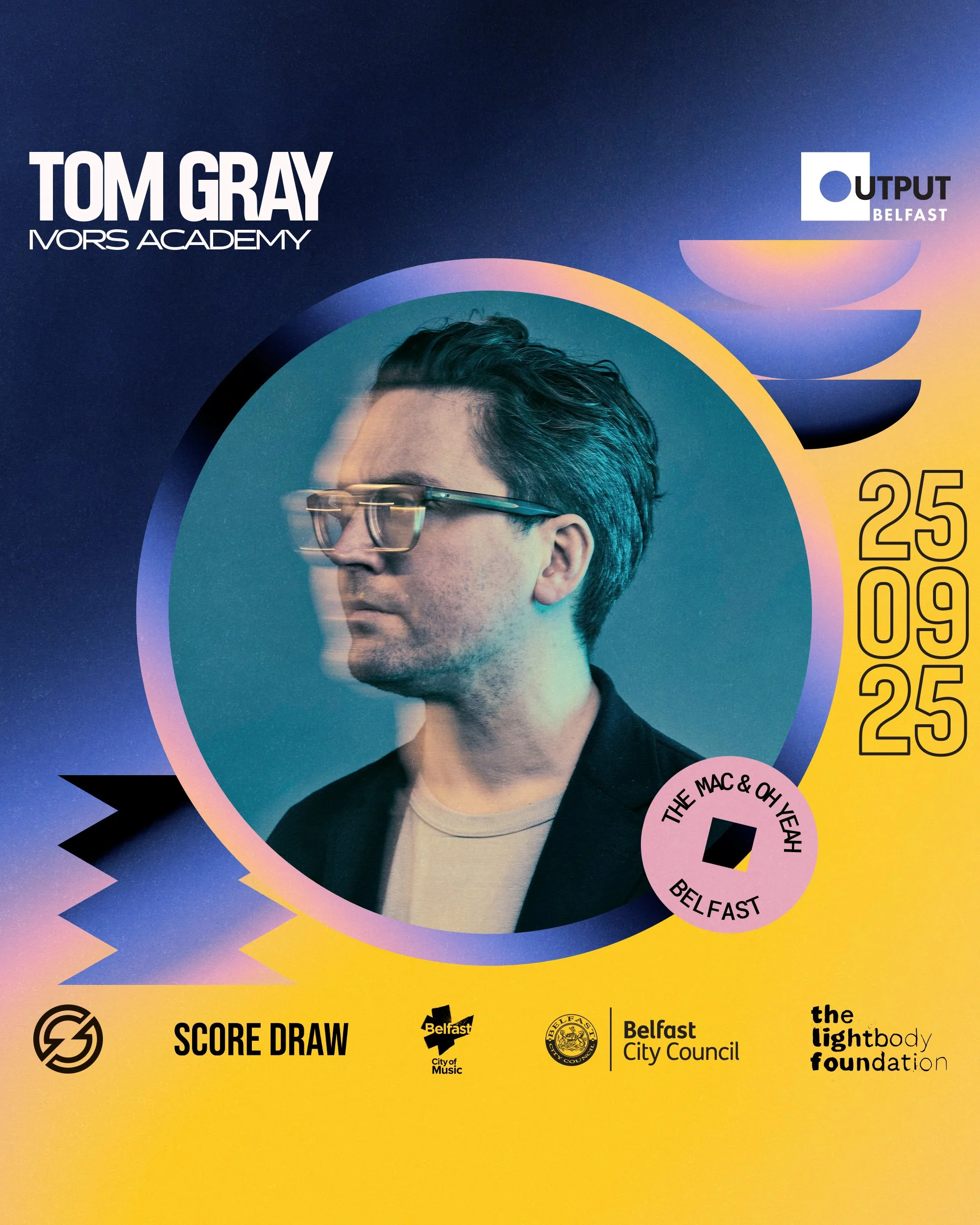 Promotional poster featuring a man with glasses, advertising an event with the date 25/09/2025, and logos of Belfast City Council and Belfast City of Music, promoting a score draw event at Output Belfast on September 25, 2025.
