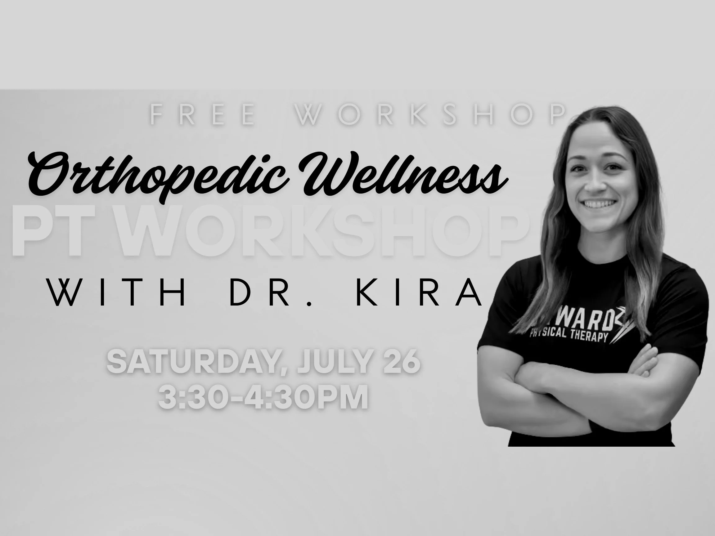 Orthopedic Wellness PT Workshop - Free
