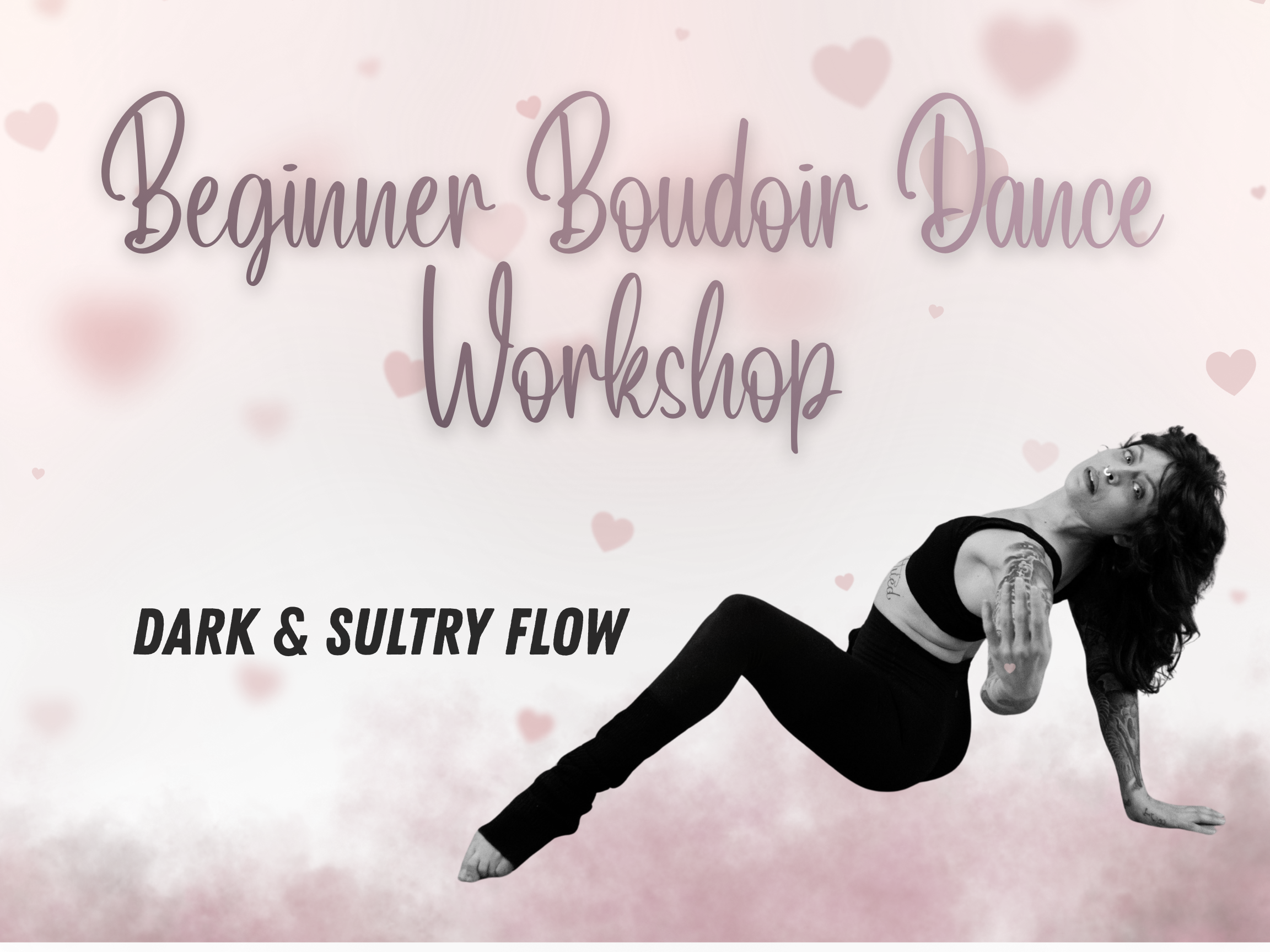 Beginner Boudoir Dancing Workshop  - Dark and sultry 