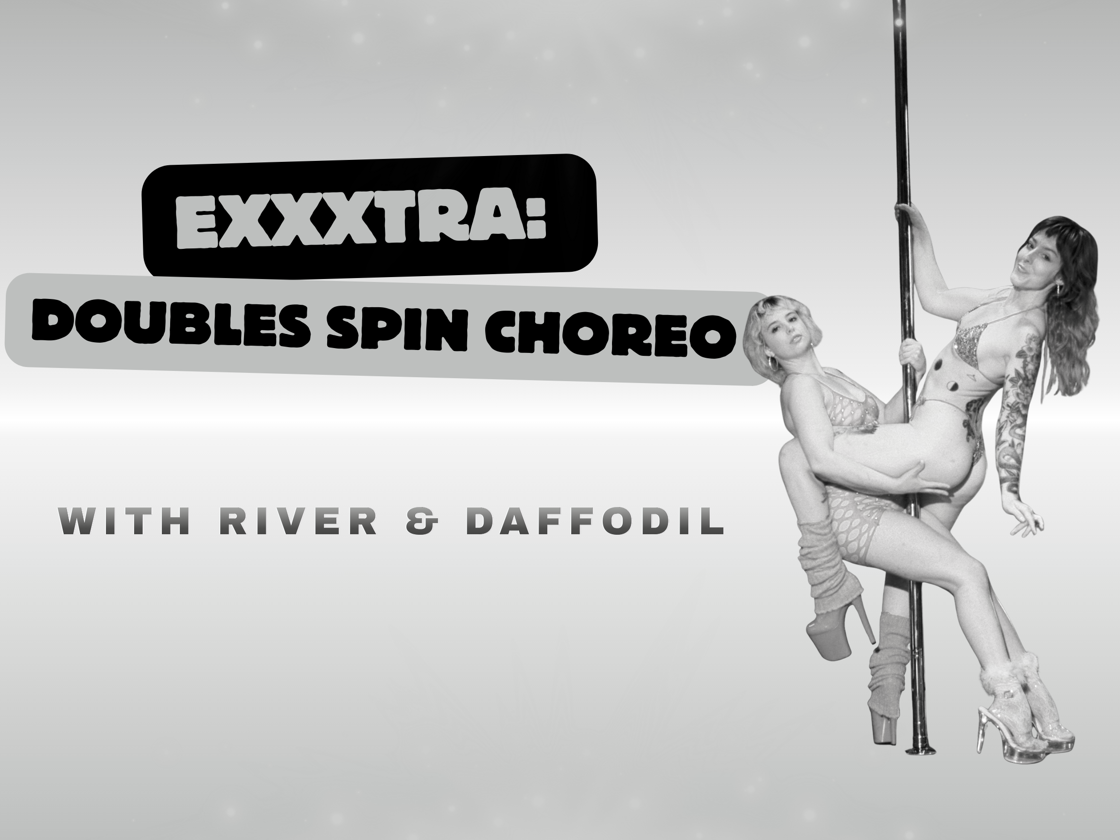 EXXXTRA: Doubles Spin Choreo with River &amp; Daffodil