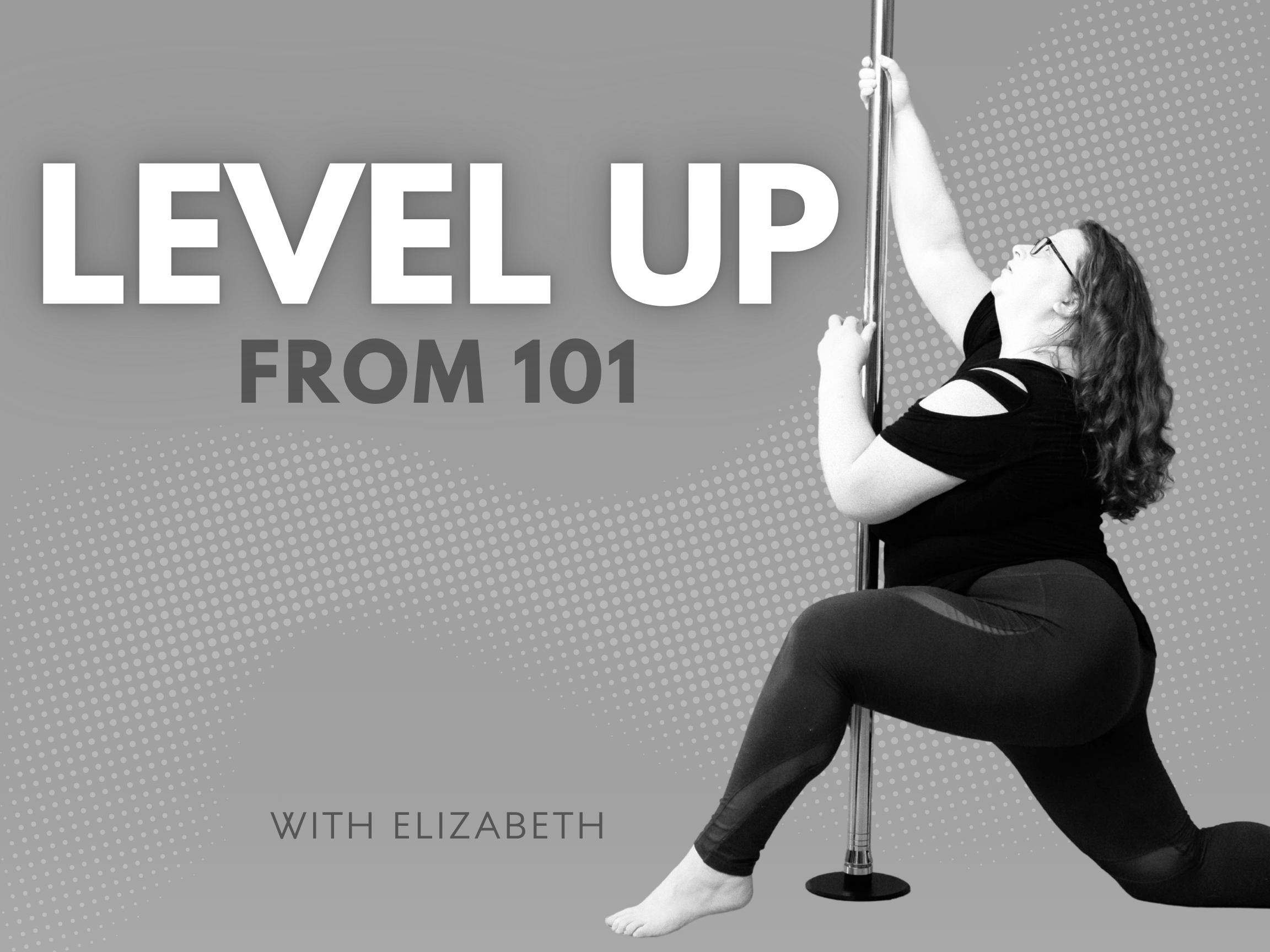 Level Up from 101 WORKSHOP