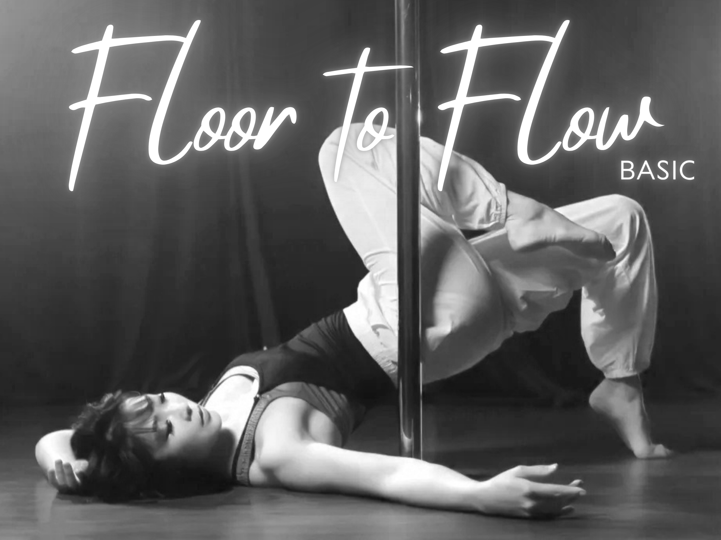 Floor to Flow: Basic 4 week Series