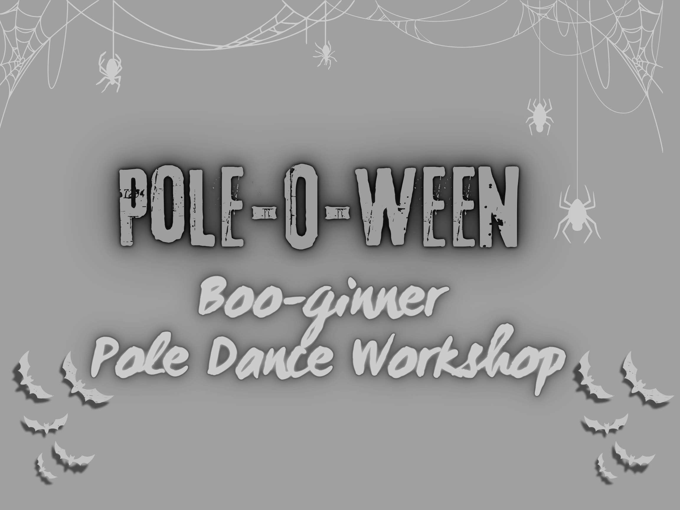 Pole-O-Ween: Boo-ginner Pole Dance Workshop 