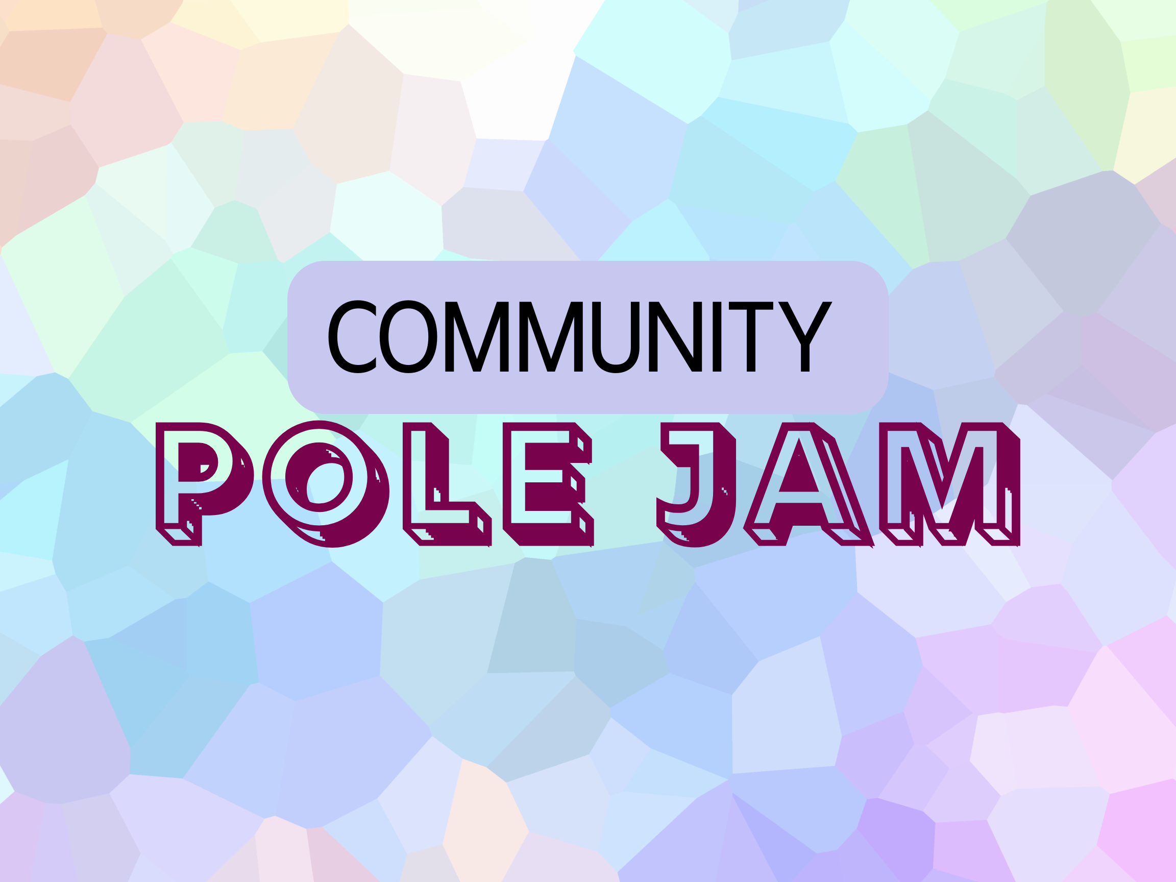 Community Pole Jam 