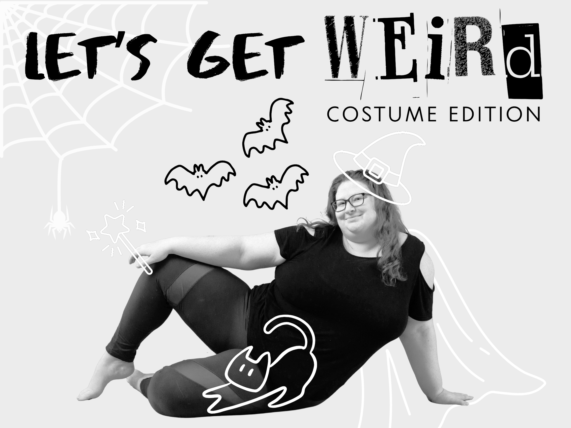 Let’s Get Weird - Costume Edition