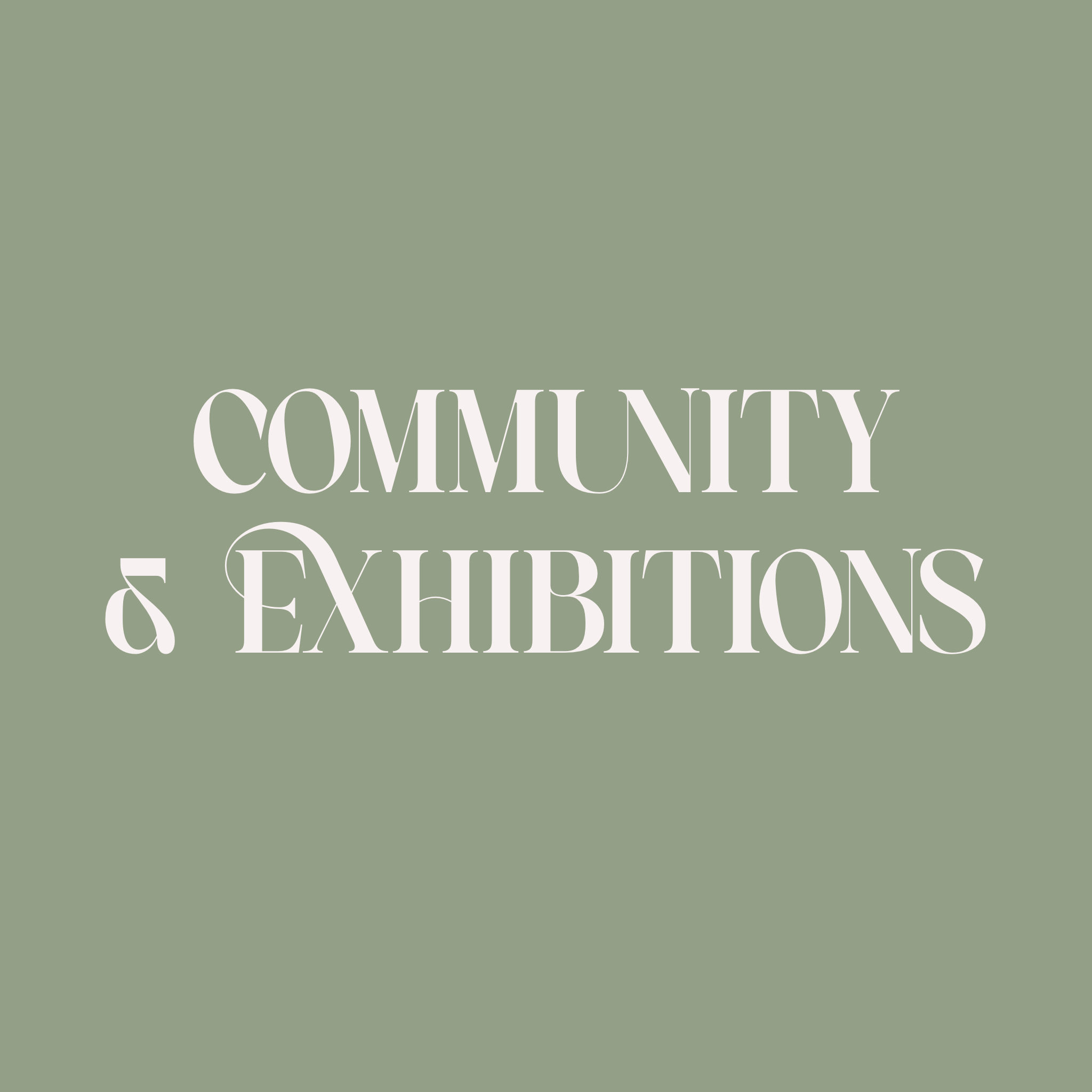 Community & Exhibitions