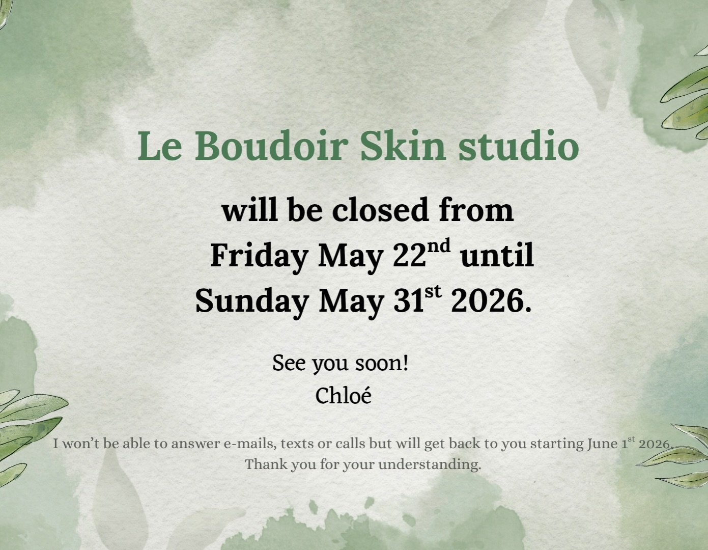 ✨ A little pause to recharge ✨

Le Boudoir Skin Studio will be closed from May 22nd until May 31st while I take a much needed and well-deserved break. 🌿

Thank you for your love and support, I can&rsquo;t wait to welcome you back starting June 1st. 
