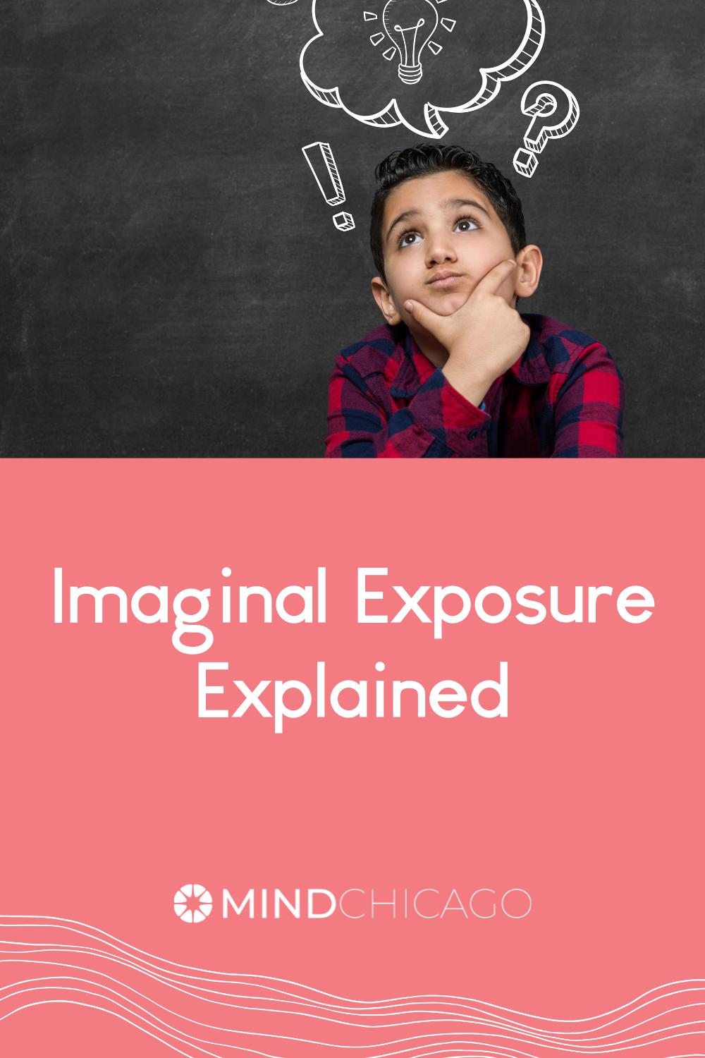 Imaginal Exposures Explained