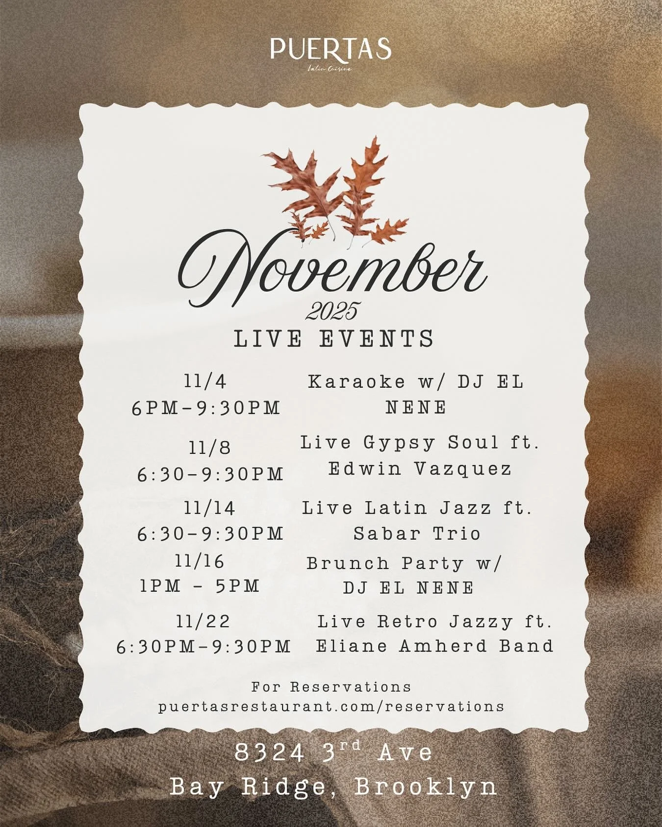 🎶 November Nights at PUERTAS 🍂
Bay Ridge is heating up with live music, soulful brunches, and good vibes all month long!

🎤 11/3 Karaoke w/ DJ EL NENE
🎸 11/8 Gypsy Soul ft. Edwin Vazquez
🎷 11/14 Latin Jazz ft. Sabar Trio
🍳 11/16 Brunch Party w/