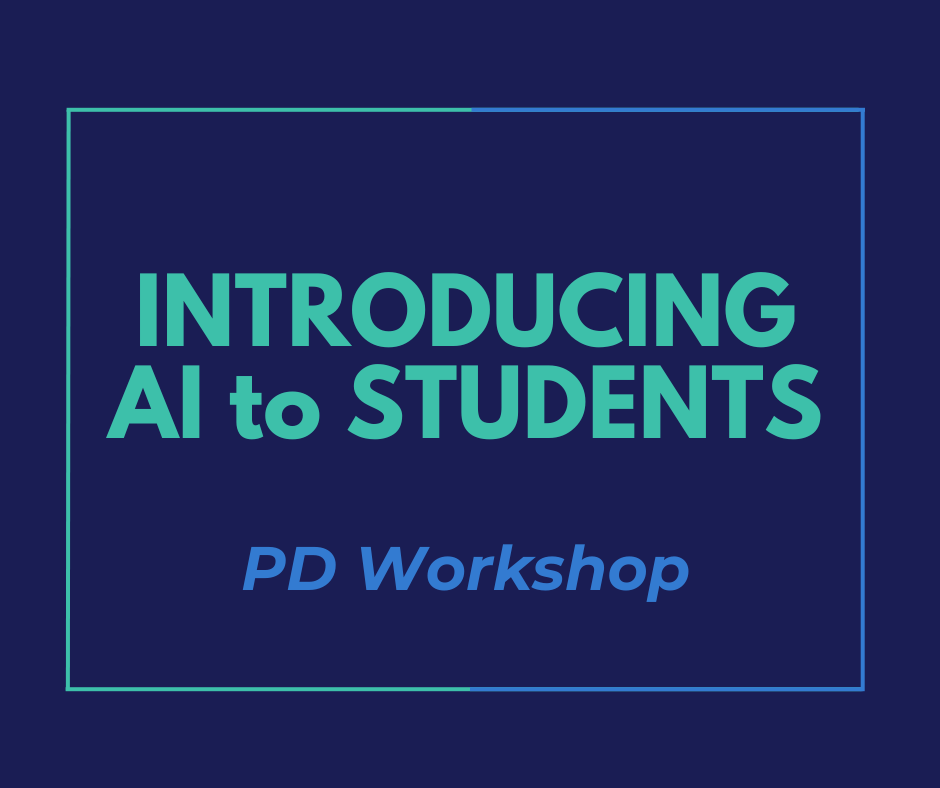 Professional Development Workshops — AI for Education
