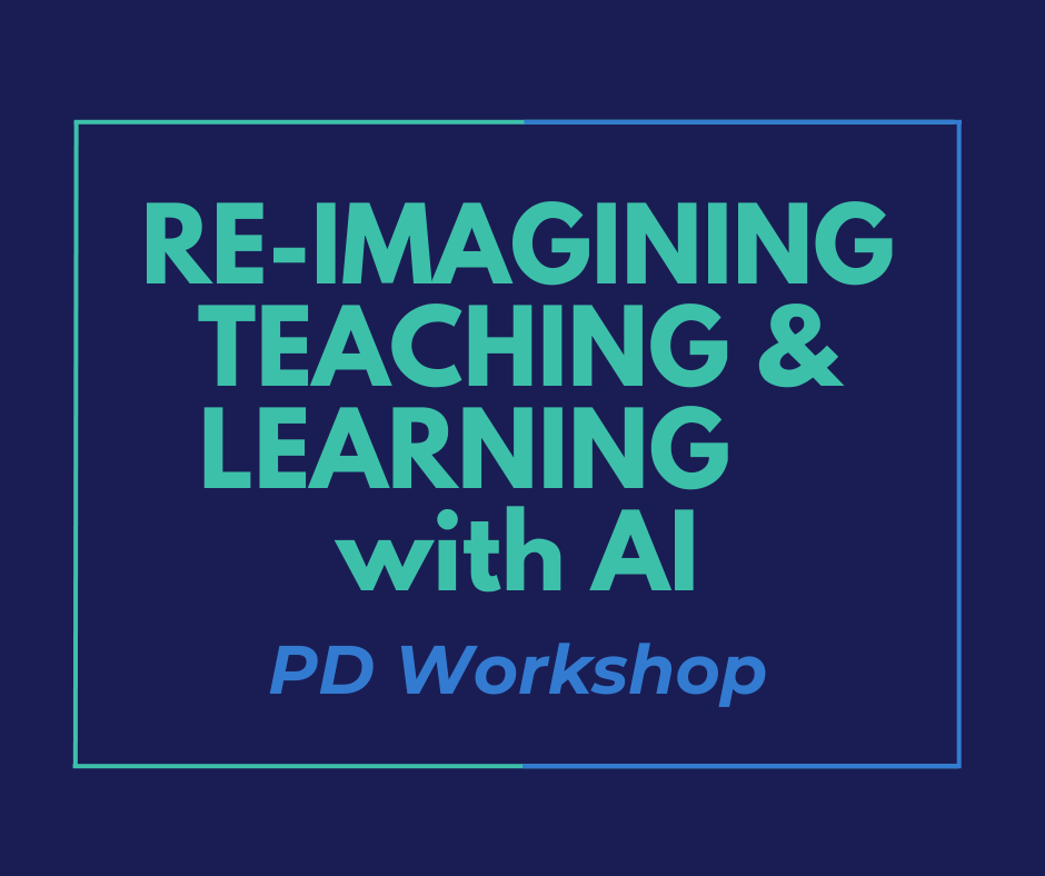 Generative AI for Educators PD Workshop — AI for Education