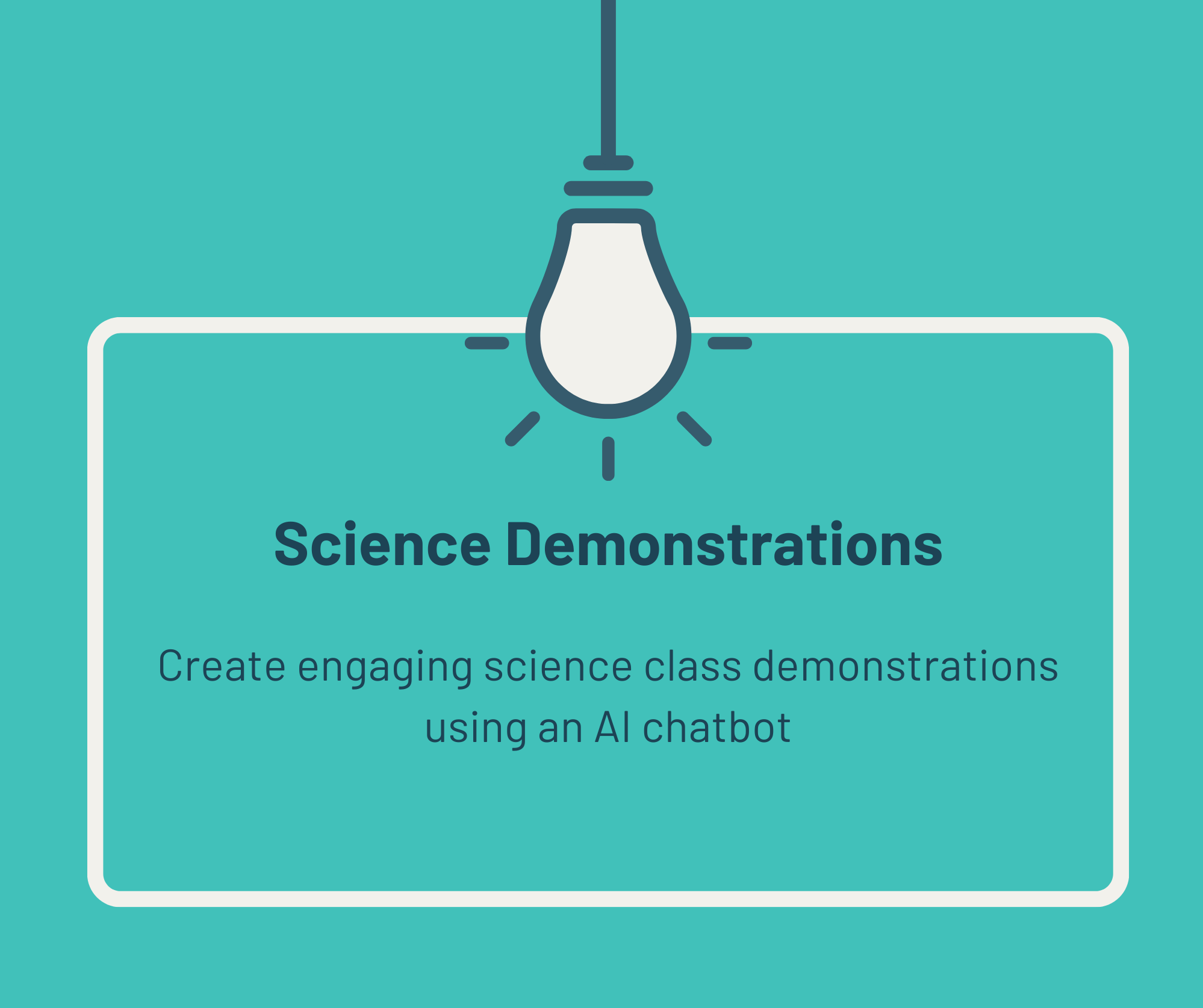 Science Class Demos Using an AI Chatbot