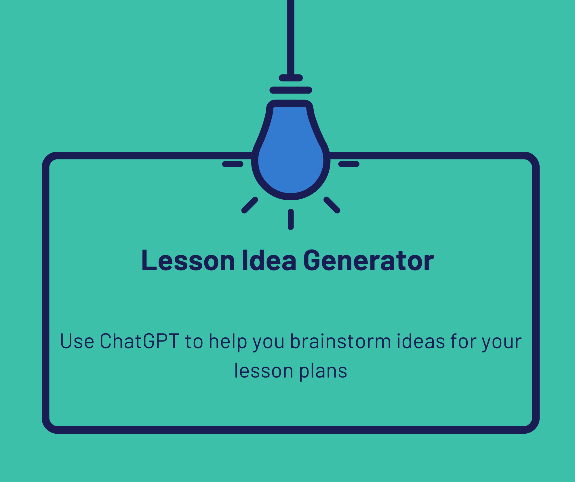 Generate Lesson Plan Ideas with an AI Chatbot