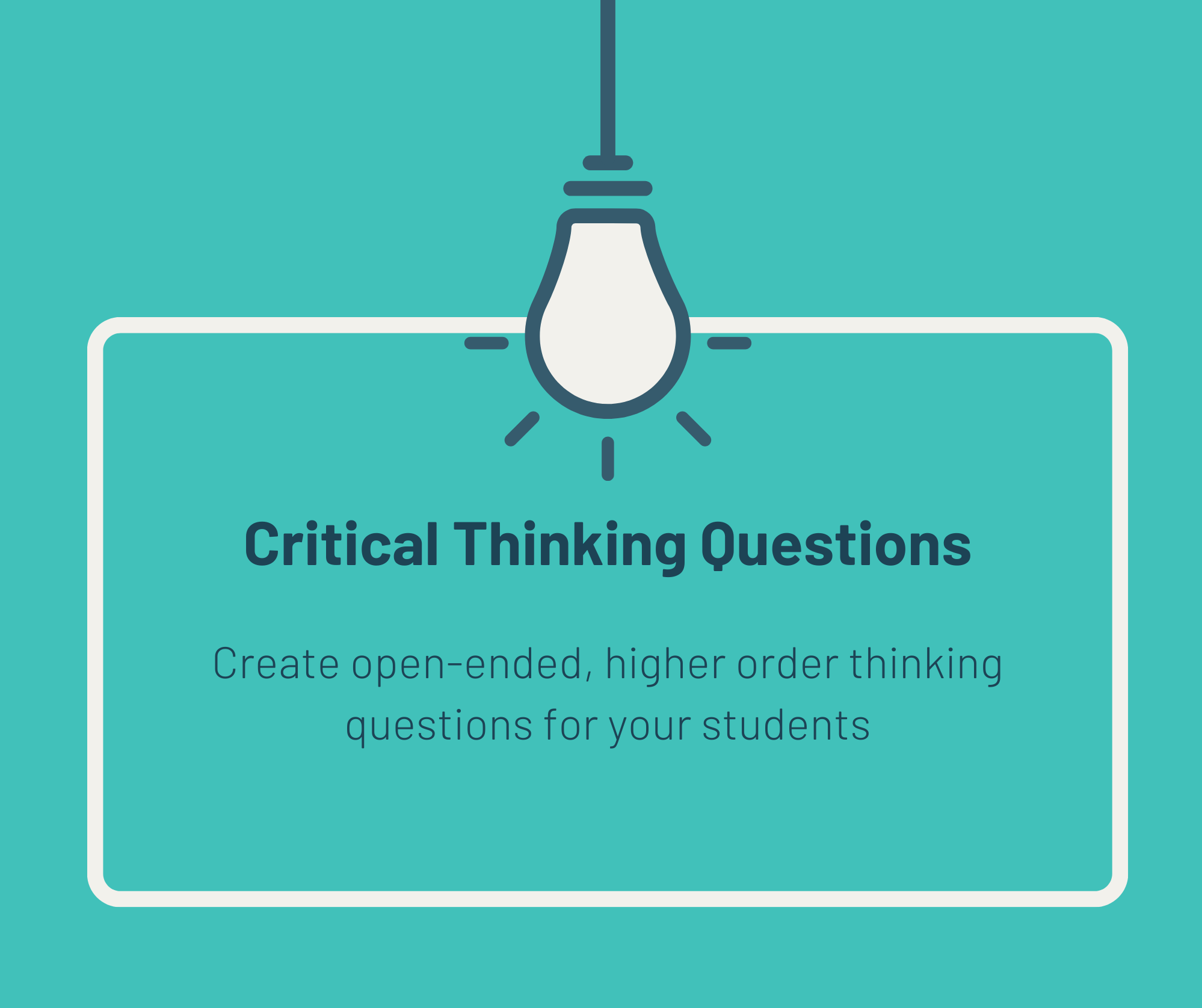 Create Critical Thinking Questions with an AI Chatbot