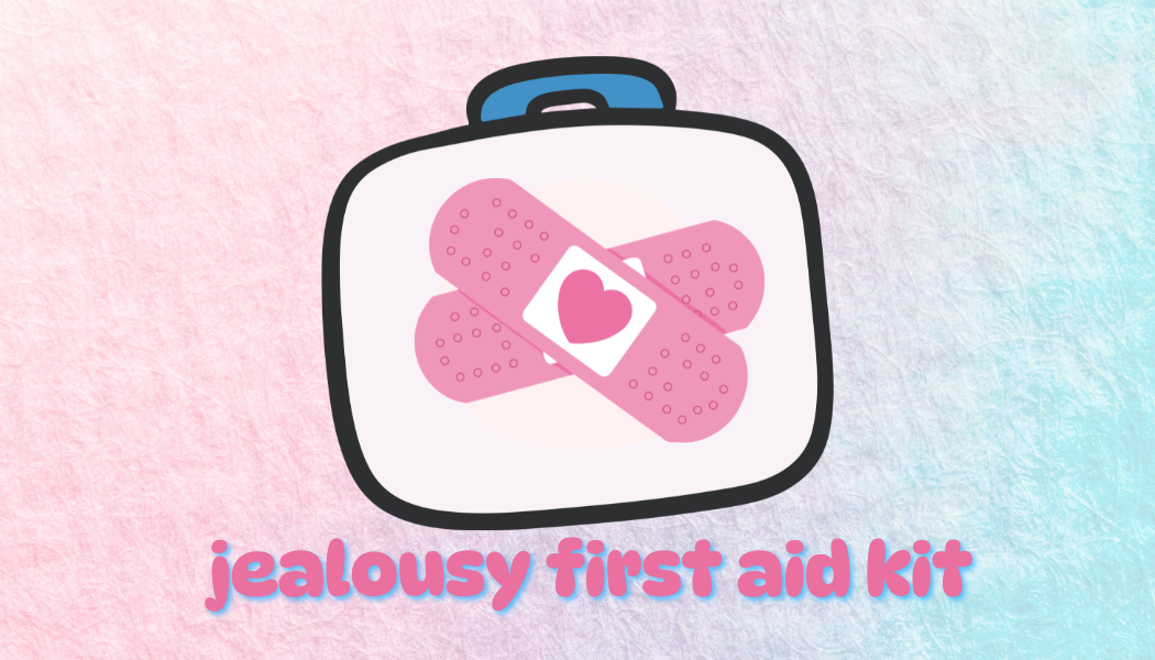 Jealousy First Aid Kit