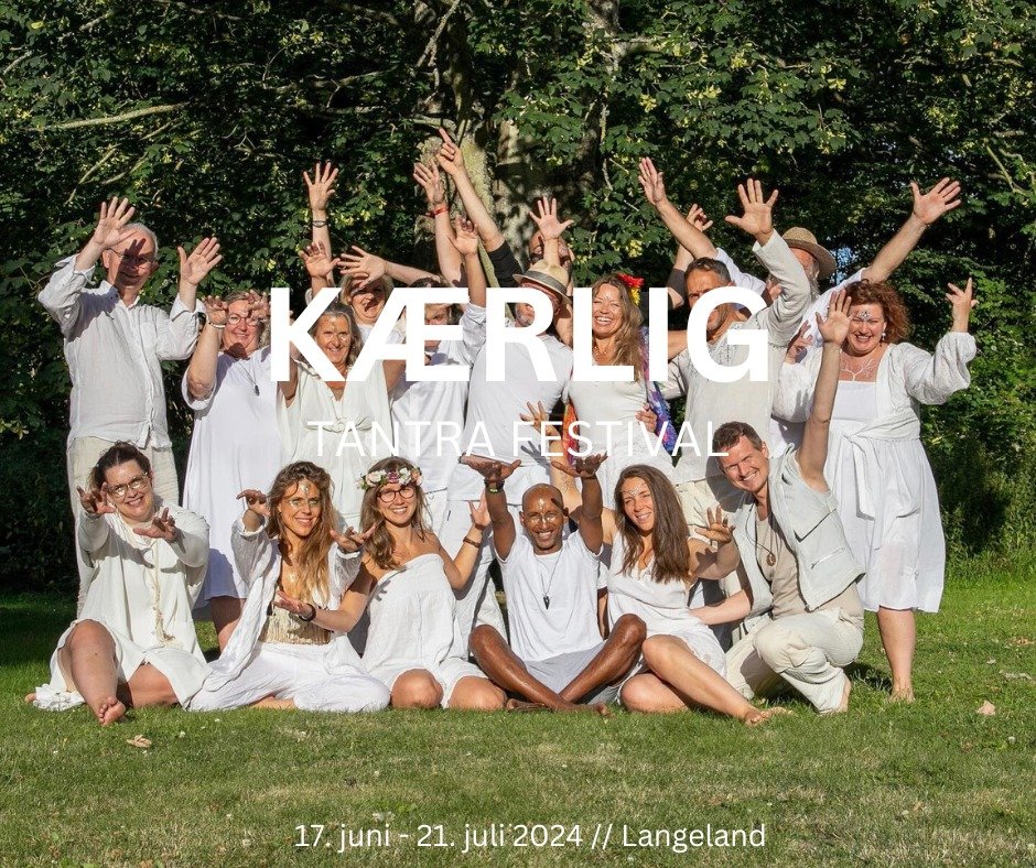 K&AElig;RLIG Tantra Festival er 5 sommerdage p&aring; Langeland i uge 29 med transformerende workshops, musik, bev&aelig;gelse, seksualitet, kreativitet, spiritualitet, f&aelig;llesskab og natur 🌿🌻🦋

K&AElig;RLIG er for dig, der &oslash;nsker at f