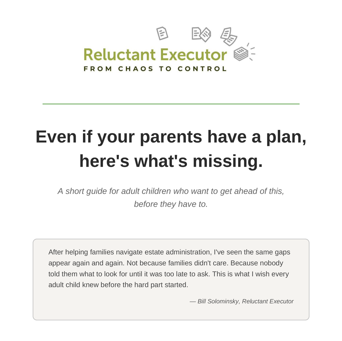 Cover of the guide, Even if your parents have a plan, here's what's missing, by Reluctant Executor