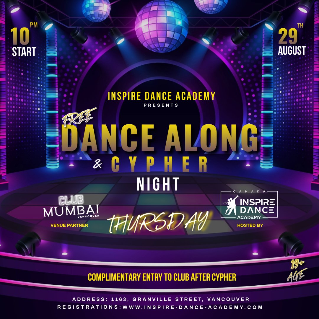 Dance event flyer with purple and blue neon lights, featuring a disco ball at the top. Text shows the event is called 'Dance Along & Cypher Night,' hosted by Inspire Dance Academy, taking place at Club Mumbai in Vancouver on August 29th beginning at 10 PM. The flyer highlights free dance entertainment, with a promotional message for complimentary entry to the club after the event, and provides the address 1163 Granville Street, Vancouver, with registration website.